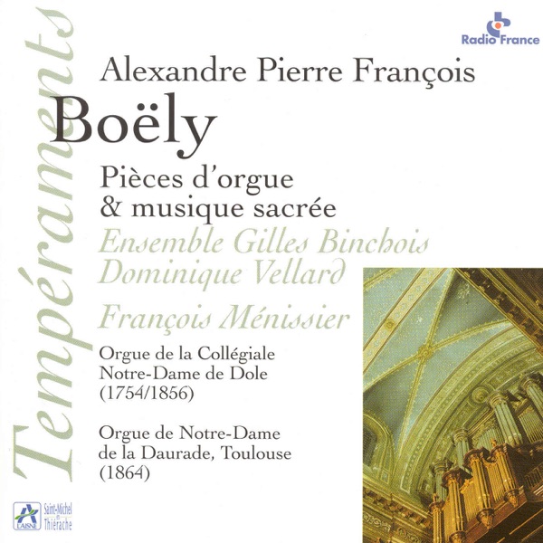 Boëly: Pièces D'orgue & Musique Sacrée
