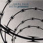 Randy Burk and the Prisoners