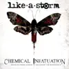 Like a Storm - Chemical Infatuation