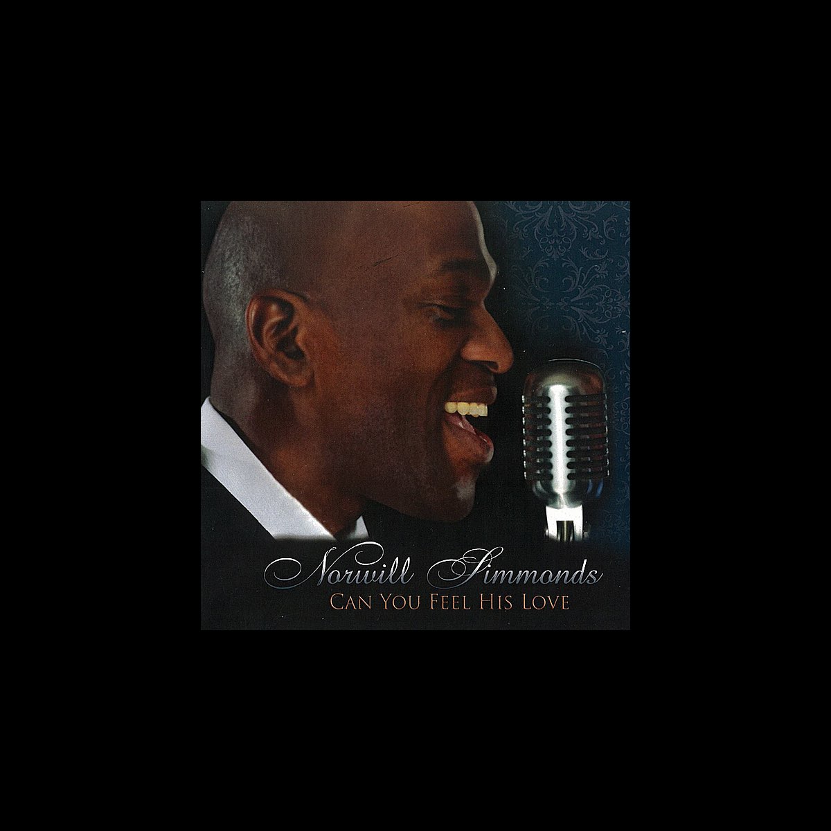 ‎Can You Feel His Love - Album by Norwill Simmonds - Apple Music