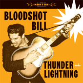 Thunder and Lightning - Bloodshot Bill