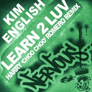 Learn 2 Luv (Harry Choo Choo Romero Remix) - EP