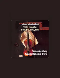 收听 Nederlands Kamer Orkest、观看音乐视频、阅读小传、查看巡演日期等 ！