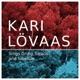 Kari Lövaas Sings Grieg Strauss and Sibelius