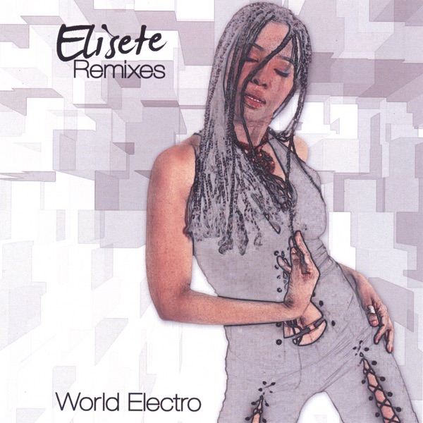 Elisete - Remixes