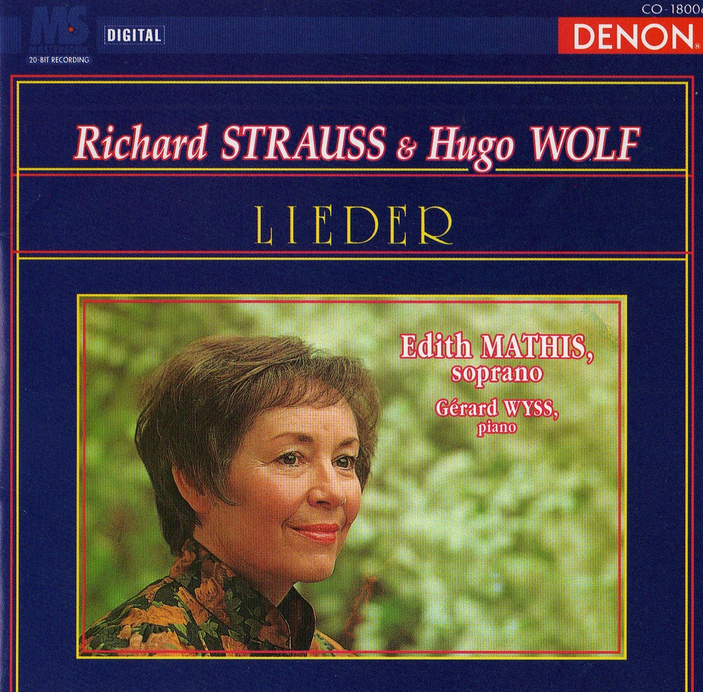 Strauss & Wolf: Lieder by Edith Mathis & Gérard Wyss album cover