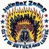 Jukebox Zeros - City of Bother & Loathe