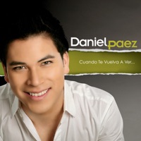 Cuando Te Vuelva a Ver - Daniel Páez