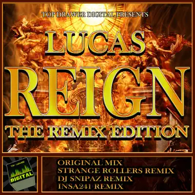 Reign (The Remix Edition) - EP - Lucas