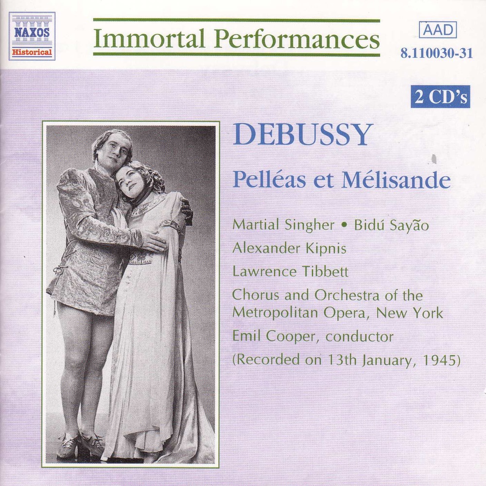 Обложка альбома «Debussy: Pelleas Et Melisande (1945)» — Alexander Kipnis, Emil Cooper, The Metropolitan Opera Chorus & The Metropolitan Opera Orchestra