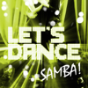 Let's Dance Samba! - Various Artists