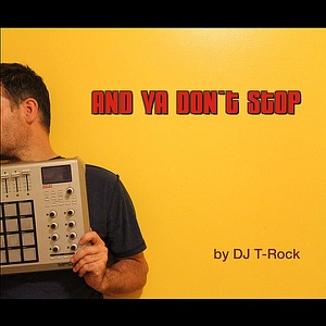 And Ya Don't Stop - Single