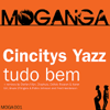 Tudo Bem (Radio Mix) - Cincitys Yazz new Single