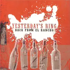 Back from el Rancho - EP - Yesterdays Ring Back from el Rancho - EP - Yesterdays Ring