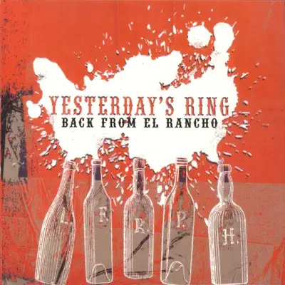 Back from el Rancho - EP - Yesterdays Ring Back from el Rancho - EP - Yesterdays Ring