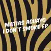 I Don’t Smoke