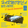 Harmonica mon amour : 17 succès immortels - Joe Diverio