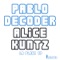 La Playa - Alice Kuntz & Pablo Decoder lyrics