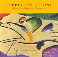 Busoni: Works for Piano and Orchestra - I Pomeriggi Musicali, Marco Zuccarini & Carlo Grante