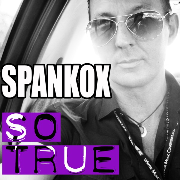 Обложка альбома «So True - EP» — Spankox