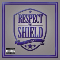 Respect the Shield - 1 Time