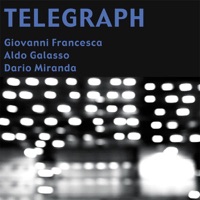 Telegraph - giovanni francesca, Aldo Galasso & Dario Miranda