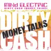 Mind Electric - Dirty Cash