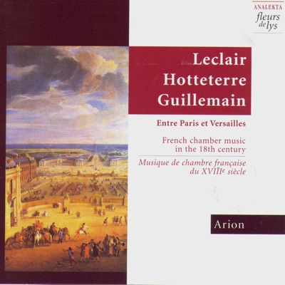 Entre Paris Et Versailles: Musiqe de Chambre Française Du XVIII Siècle