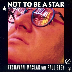 Not to Be a Star (With Paul Bley)