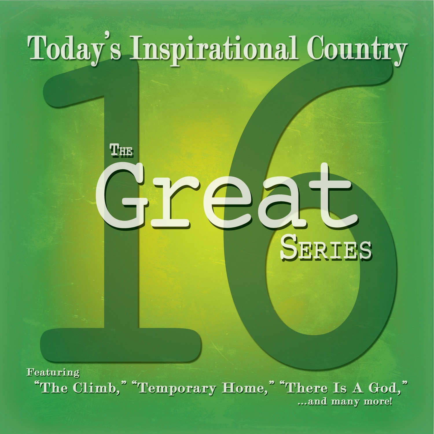 16 Great - Today's Inspirational Country