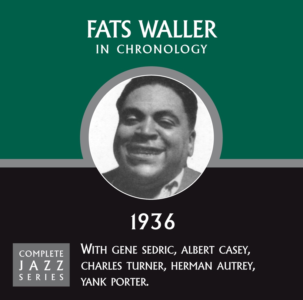 Обложка альбома «Complete Jazz Series 1936» — Fats Waller