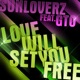 Love Will Set You Free