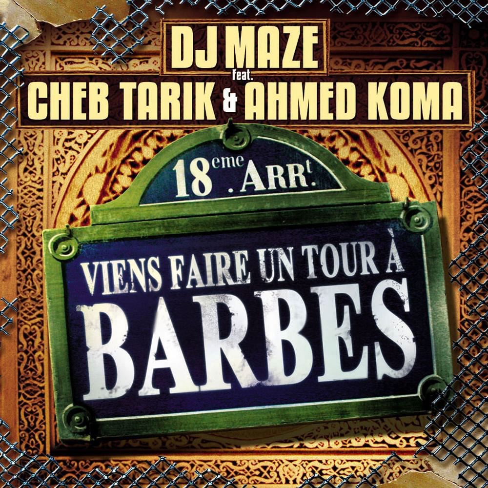 Cover du titre Viens faire un tour à Barbes (Instru) (feat. Cheb Tarik & Ahmed Koma)