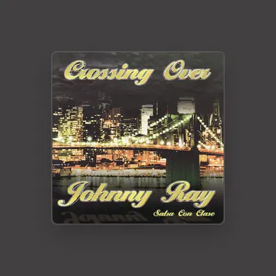 Listen to Johnny Ray, watch music videos, read bio, see tour dates & more!