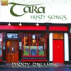 Irish Songs - Paddy Dreaming