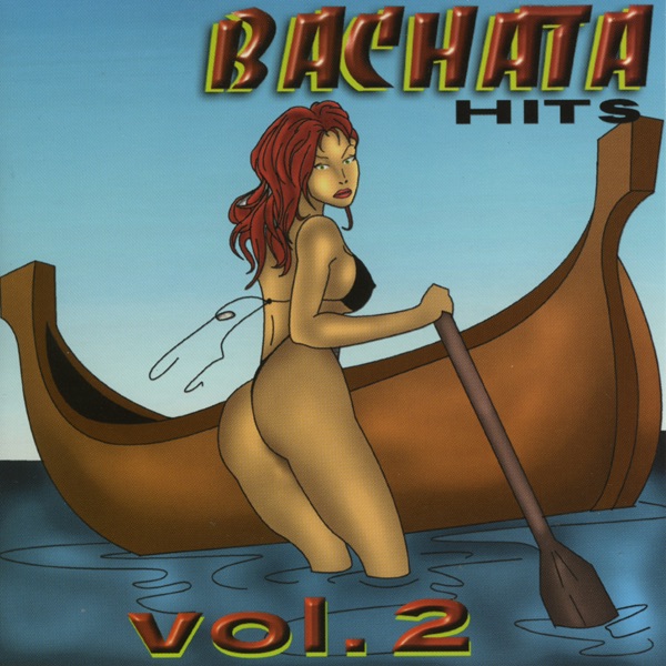 Bachata Hits Vol. 2