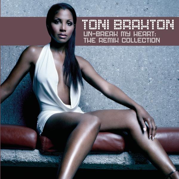 Обложка альбома «Un-Break My Heart: The Remix Collection» — Toni Braxton
