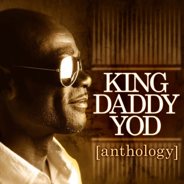 King Daddy Yod: Anthology artwork