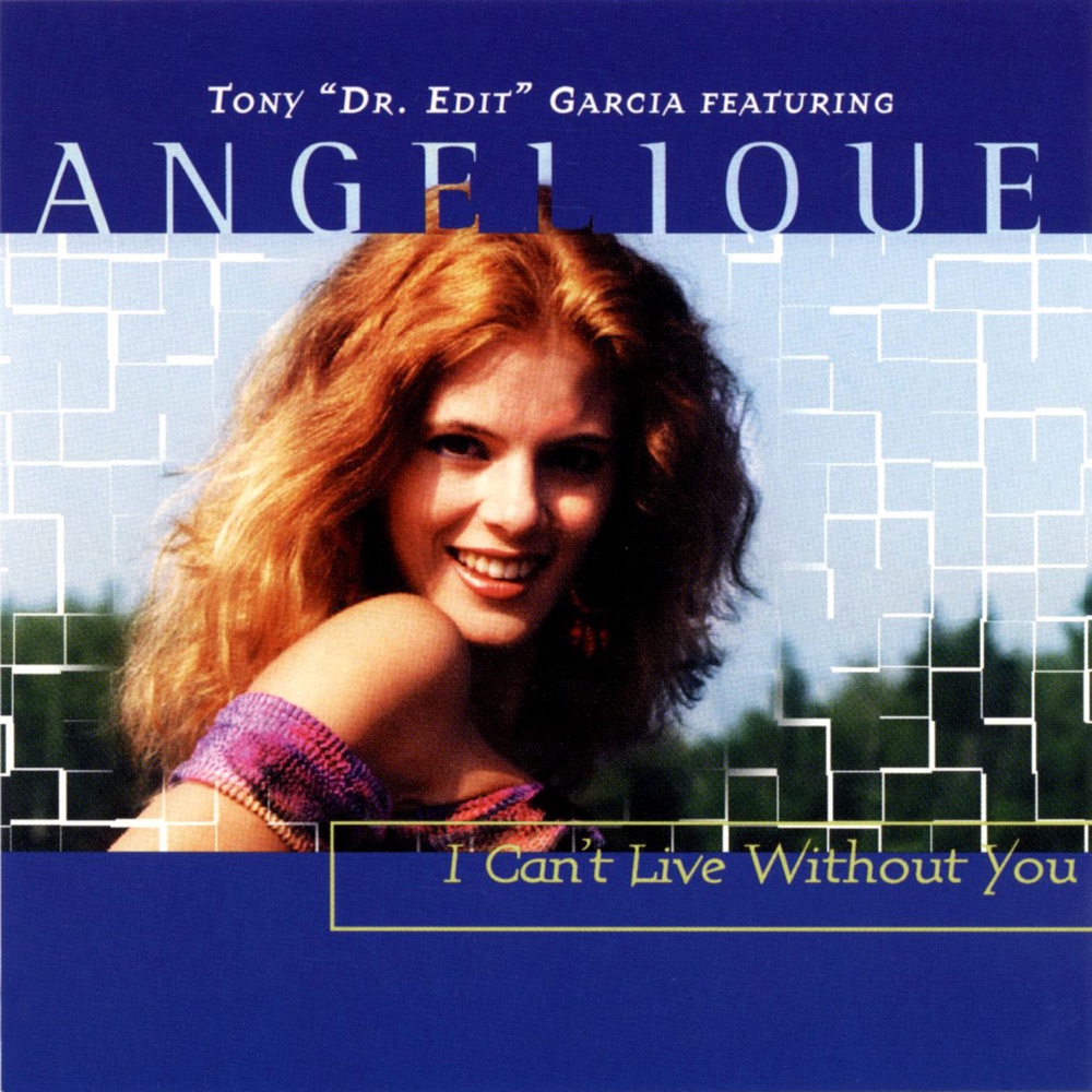 Обложка альбома «I Can't Live Without You - Single» — Tony Dr. Edit Garcia