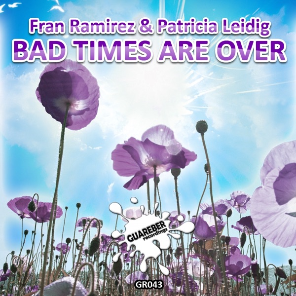 Bad Times Are Over - EP