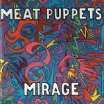 Meat Puppets - Liquified
