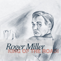 Roger Miller - King of the Road! artwork