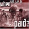 When Will We B Paid? - Prince lyrics