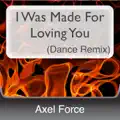 I Was Made for Loving You (Dance Remix)
