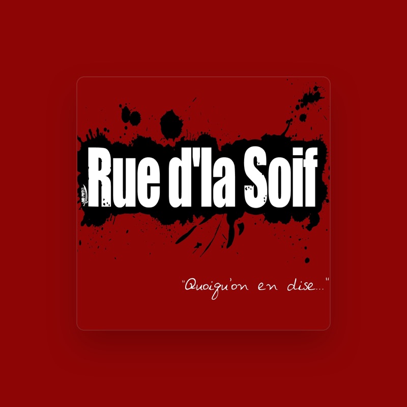 Rue d'la soif