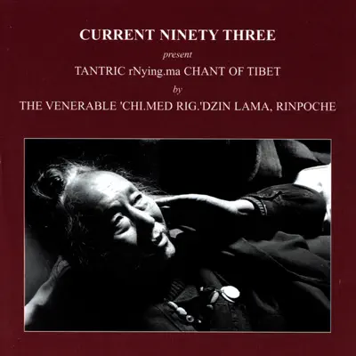 Tantric RNying.ma CHANT of TIBET - Current 93