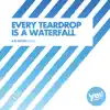 Stream & download Every Teardrop Is a Waterfall (A.R. Remix) - Single