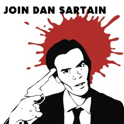 Join Dan Sartain - Dan Sartain Join Dan Sartain - Dan Sartain