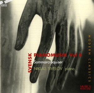 Summer Sketches: Swedish Piano Music 1910-1945, Vol. 2