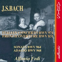 Bach: Italian Concerto BWV 971 - French Ouverture BWV 831 - Alfonso Fedi
